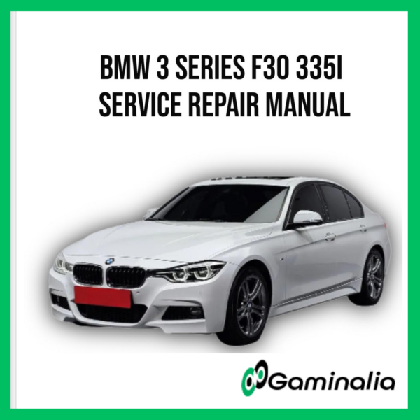 BMW 3 Series F30 335i 2018 Service Manual Repair, Workshop Service Repair