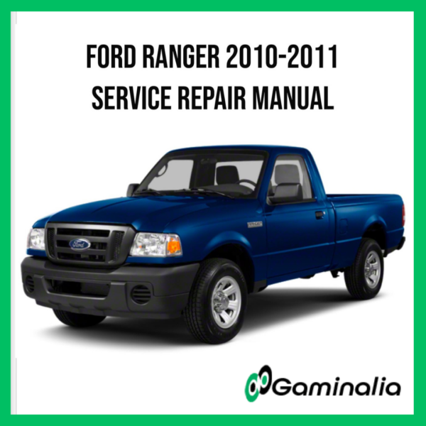 Ford Ranger III 2010-2011 Service Manual Repair, Workshop Service Repair