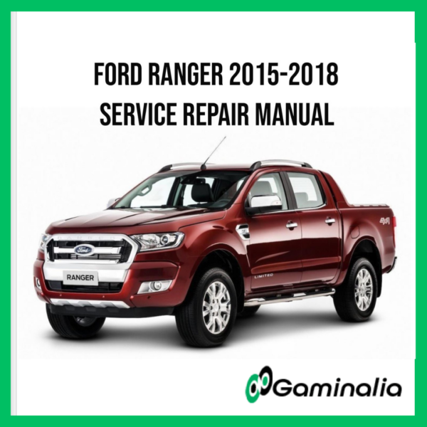 Ford Ranger IV Facelift 2015-2018 Service Manual Repair, Workshop Service Repair