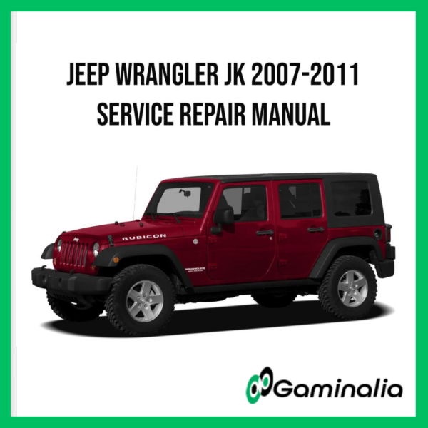 Jeep Wrangler JK 2007-2011 Service Manual Repair, Workshop Service Repair